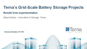 Results GridScale From Ternas Experimentation Ternas Battery Storage