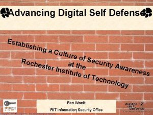 Advancing Digital Self Defense Estab lishin ga C