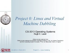 Project 0 Linux and Virtual Machine Dabbling CS3013