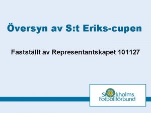 St erikscupen tabell