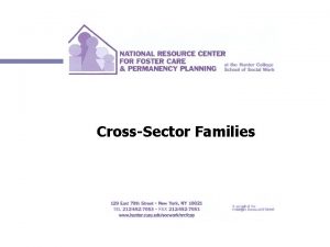 CrossSector Families CROSS SECTOR FAMILIES ABOUT FAMILIES All