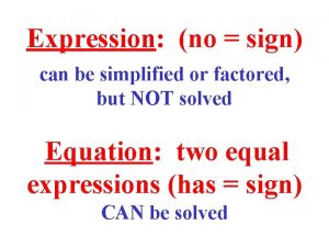 Expression no sign can be simplified or factored