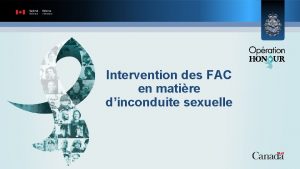 Intervention des FAC en matire dinconduite sexuelle Tout