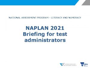 NATIONAL ASSESSMENT PROGRAM LITERACY AND NUMERACY NAPLAN 2021