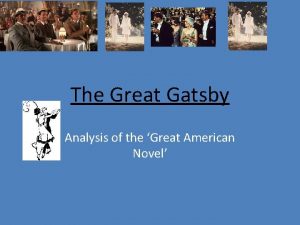 The Great Gatsby Analysis of the Great American