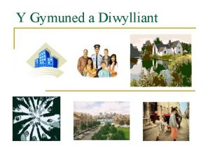 Y Gymuned a Diwylliant Diffiniadau o Gymuned n