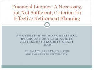 Financial Literacy A Necessary but Not Sufficient Criterion
