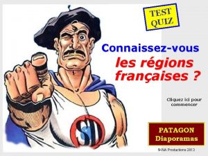 TEST QUIZ Connaissezvous les rgions franaises Cliquez ici