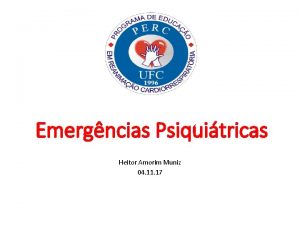 Emergncias Psiquitricas Heitor Amorim Muniz 04 11 17