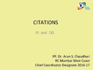 CITATIONS RI and DG PP Dr Arun S