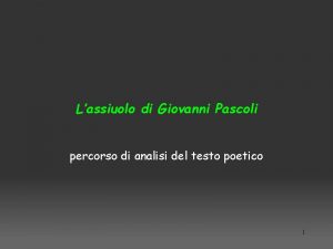 Lassiuolo di Giovanni Pascoli percorso di analisi del