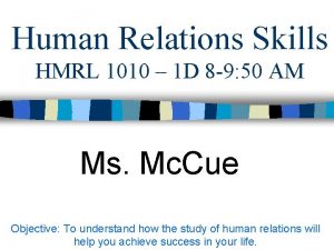 Human Relations Skills HMRL 1010 1 D 8