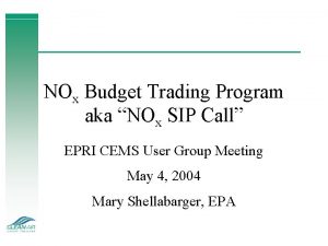 NOx Budget Trading Program aka NOx SIP Call