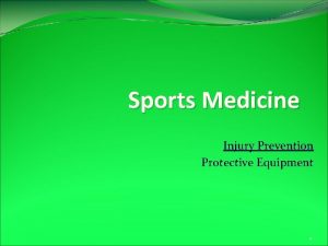 Sports Medicine Injury Prevention Protective Equipment 1 Daily