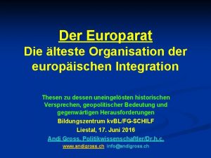 Der Europarat Die lteste Organisation der europischen Integration