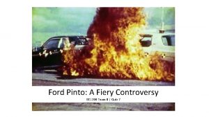 Ford Pinto A Fiery Controversy BE 1200 Team