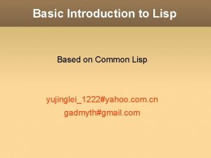 Basic Introduction to Lisp Based on Common Lisp