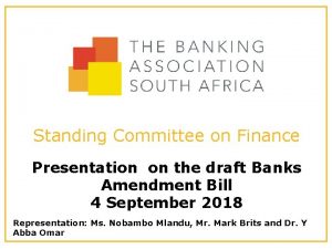 Standing Committee on Finance Presentation on the draft