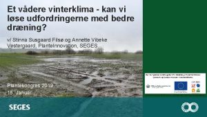 Et vdere vinterklima kan vi lse udfordringerne med