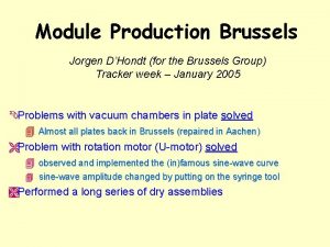 Module Production Brussels Jorgen DHondt for the Brussels