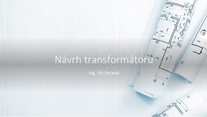 Nvrh transformtoru Ing Ji Peen Nvrh sovho transformtoru