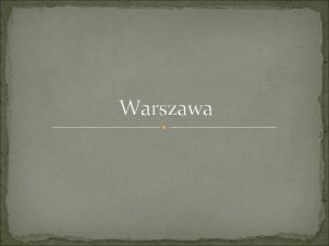 Warszawa Dawno dawno temu tu gdzie teraz jest