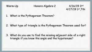 WarmUp Honors Algebra 2 41619 3 rd 41719