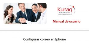 Manual de usuario Configurar correo en Iphone Configurar