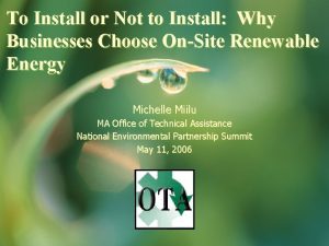 To Install or Not to Install Why Businesses
