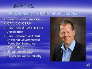 Shawn Bubb MSGIA MT School Pools Director of