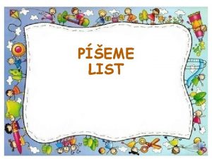 PEME LIST Adresa Je potrebn aby sme mali