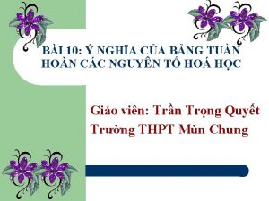 BI 10 NGHA CA BNG TUN HON CC