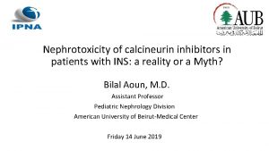 Nephrotoxicity of calcineurin inhibitors in patients with INS