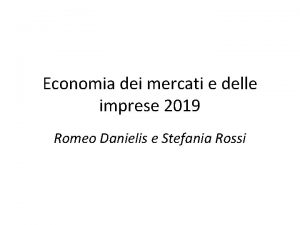 Economia dei mercati e delle imprese 2019 Romeo