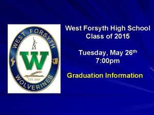 West Forsyth High School Class of 2015 Tuesday