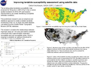 Improving landslide susceptibility assessment using satellite data Dalia