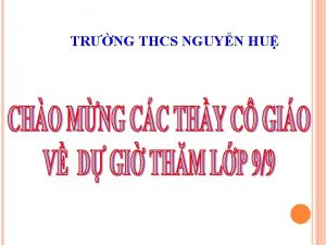TRNG THCS NGUYN HU CHNG II HM S