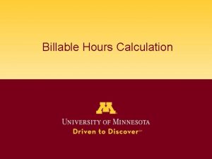 Billable Hours Calculation Administrative Procedure For units measured