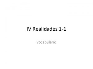 IV Realidades 1 1 vocabulario Qu es esto