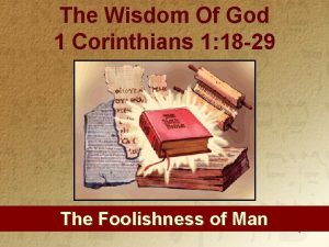 The Wisdom Of God 1 Corinthians 1 18