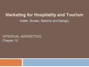 Marketing for Hospitality and Tourism Kotler Bowen Makens