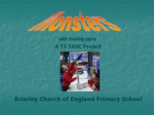 with moving parts A Y 3 TASC Project