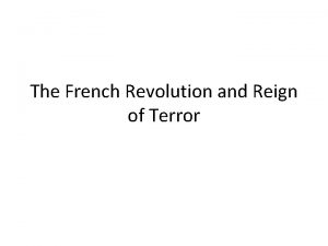 The French Revolution and Reign of Terror Agenda