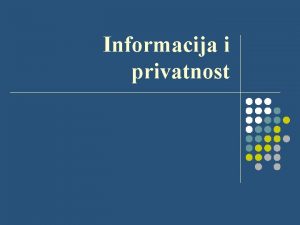 Informacija i privatnost l Informacija kao roba ima