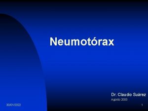 Neumotrax Dr Claudio Surez Agosto 2003 30012022 1