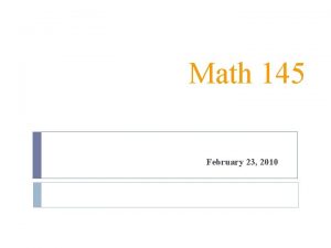 Math 145 February 23 2010 Random Variable A