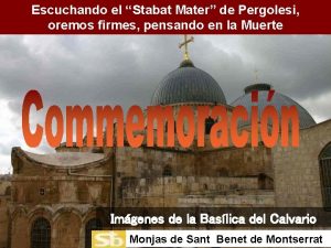 Escuchando el Stabat Mater de Pergolesi oremos firmes