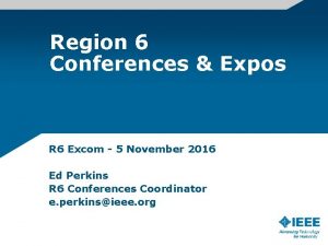 Region 6 Conferences Expos R 6 Excom 5