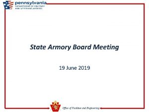 State Armory Board Meeting 19 June 2019 Office