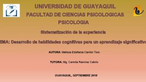 UNIVERSIDAD DE GUAYAQUIL FACULTAD DE CIENCIAS PSICOLOGICAS PSICOLOGIA